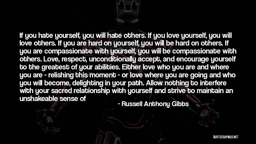 Confidence With Yourself Quotes By Russell Anthony Gibbs