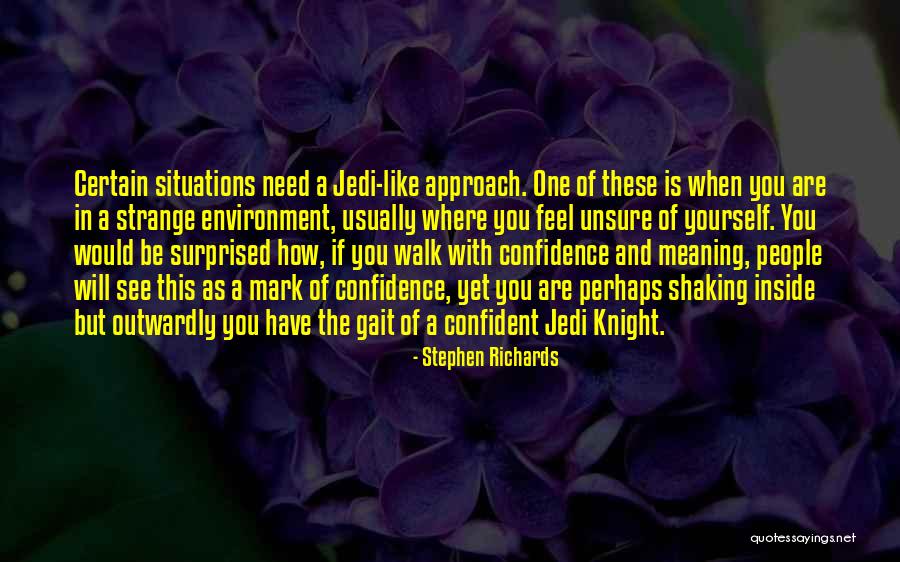 Confidence With Yourself Quotes By Stephen Richards