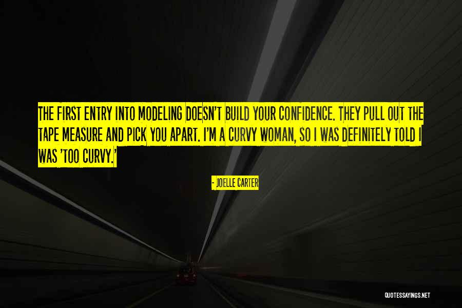 Confidence Woman Quotes By Joelle Carter Confidence Woman Quotes By Joelle Carter
