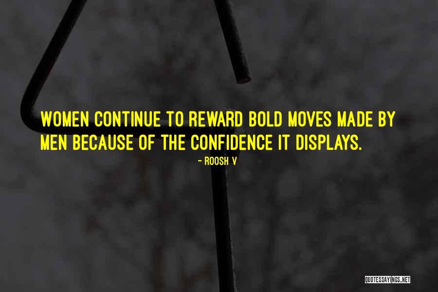 Confidence Women Quotes By Roosh V Confidence Women Quotes By Roosh V
