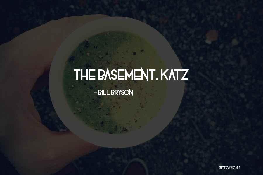Confidencialmente Tuya Quotes By Bill Bryson Confidencialmente Tuya Quotes By Bill Bryson