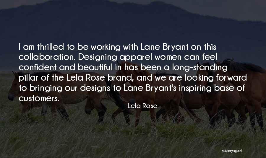Confident And Beautiful Quotes By Lela Rose Confident And Beautiful Quotes By Lela Rose