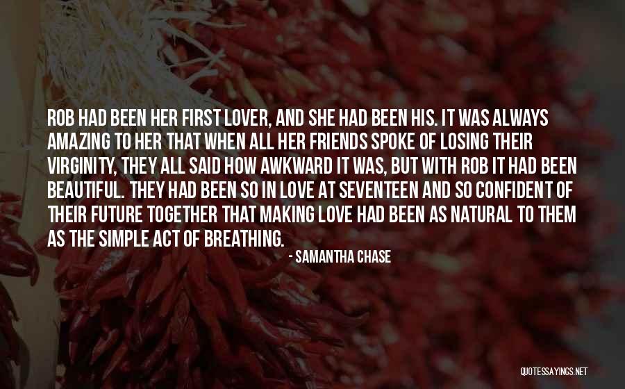 Confident And Beautiful Quotes By Samantha Chase Confident And Beautiful Quotes By Samantha Chase