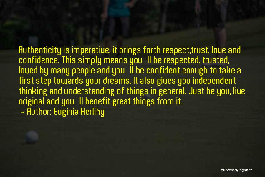 Confident And Independent Quotes By Euginia Herlihy