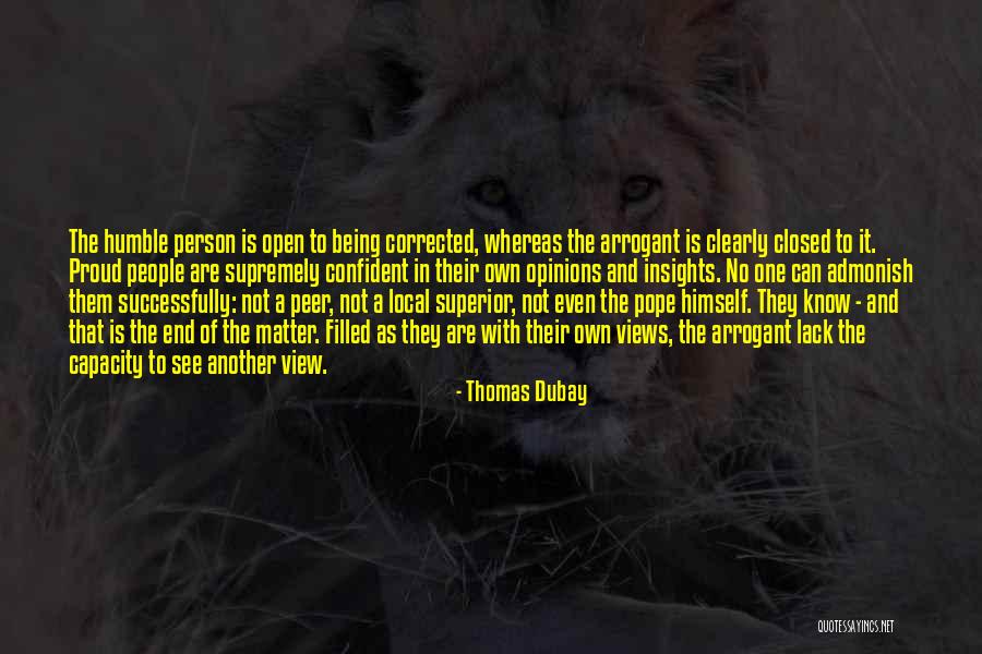 Confident But Humble Quotes By Thomas Dubay