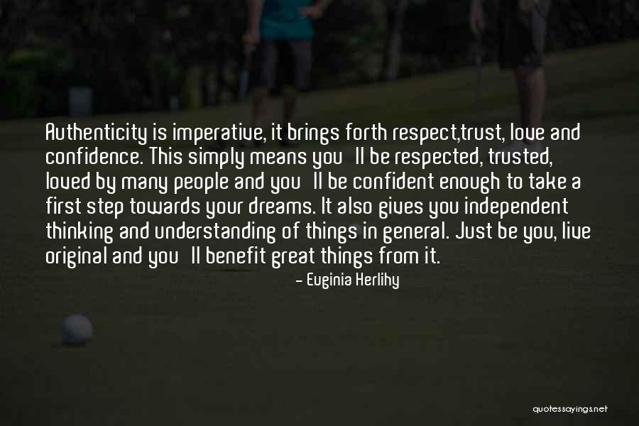 Confident Enough Quotes By Euginia Herlihy