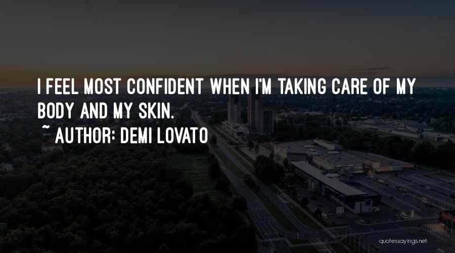 Confident In Your Own Skin Quotes By Demi Lovato