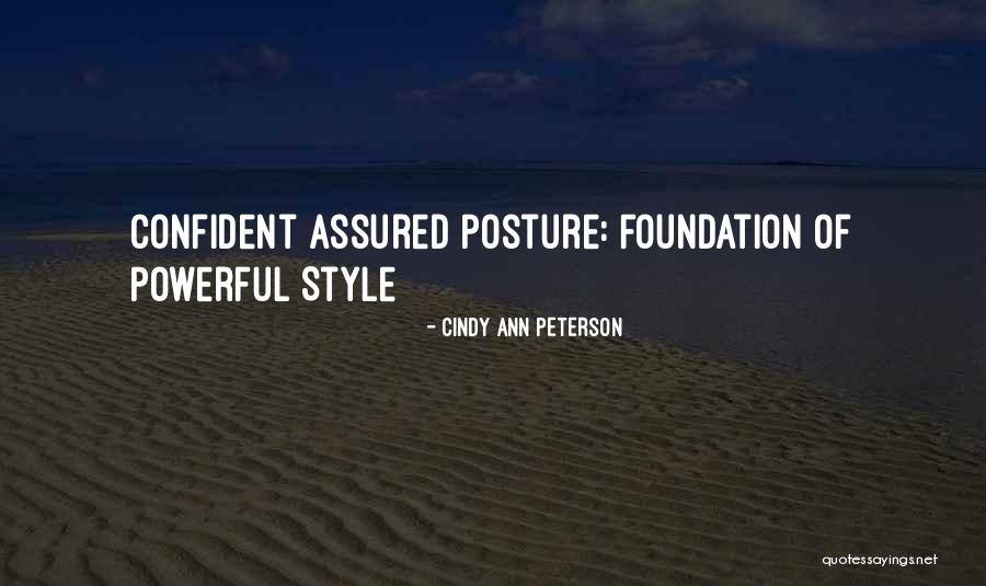 Confident Motivational Quotes By Cindy Ann Peterson Confident Motivational Quotes By Cindy Ann Peterson