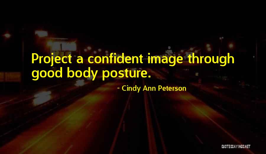 Confident Motivational Quotes By Cindy Ann Peterson