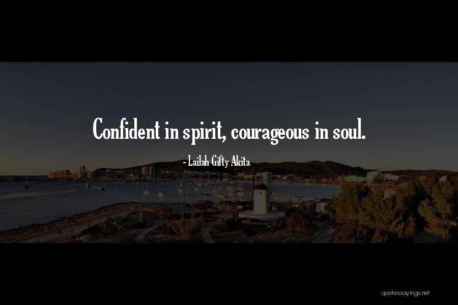 Confident Motivational Quotes By Lailah Gifty Akita Confident Motivational Quotes By Lailah Gifty Akita