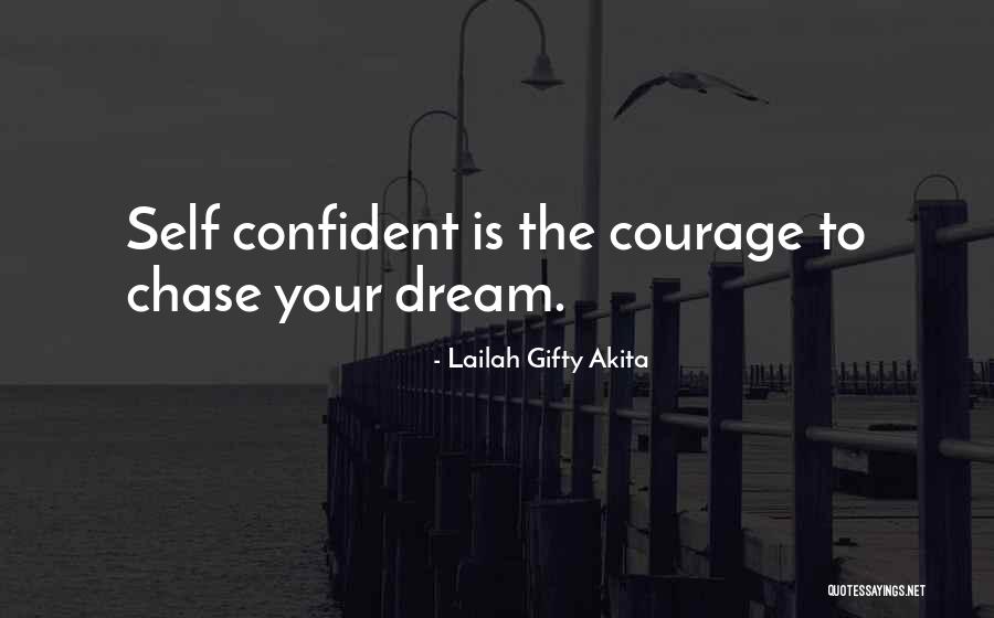 Confident Motivational Quotes By Lailah Gifty Akita