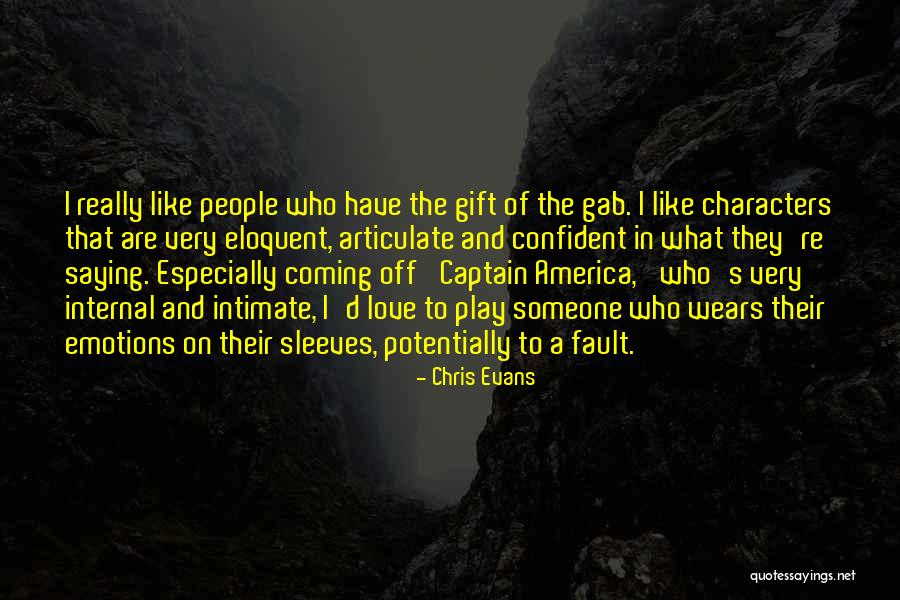 Confident People Quotes By Chris Evans Confident People Quotes By Chris Evans