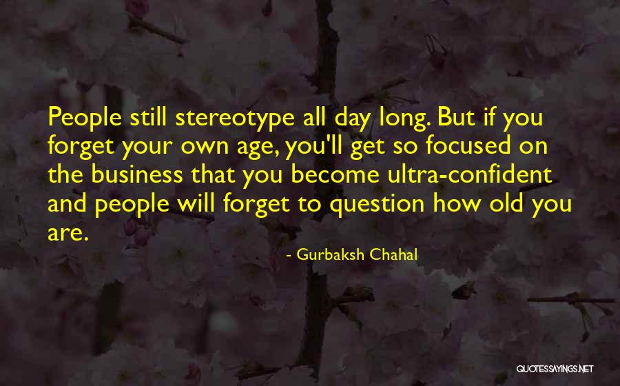 Confident People Quotes By Gurbaksh Chahal Confident People Quotes By Gurbaksh Chahal