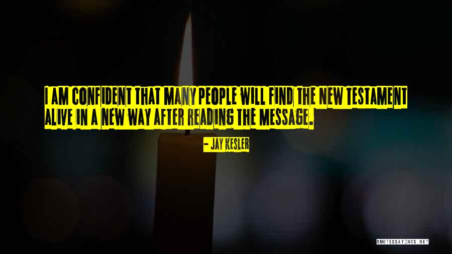 Confident People Quotes By Jay Kesler Confident People Quotes By Jay Kesler