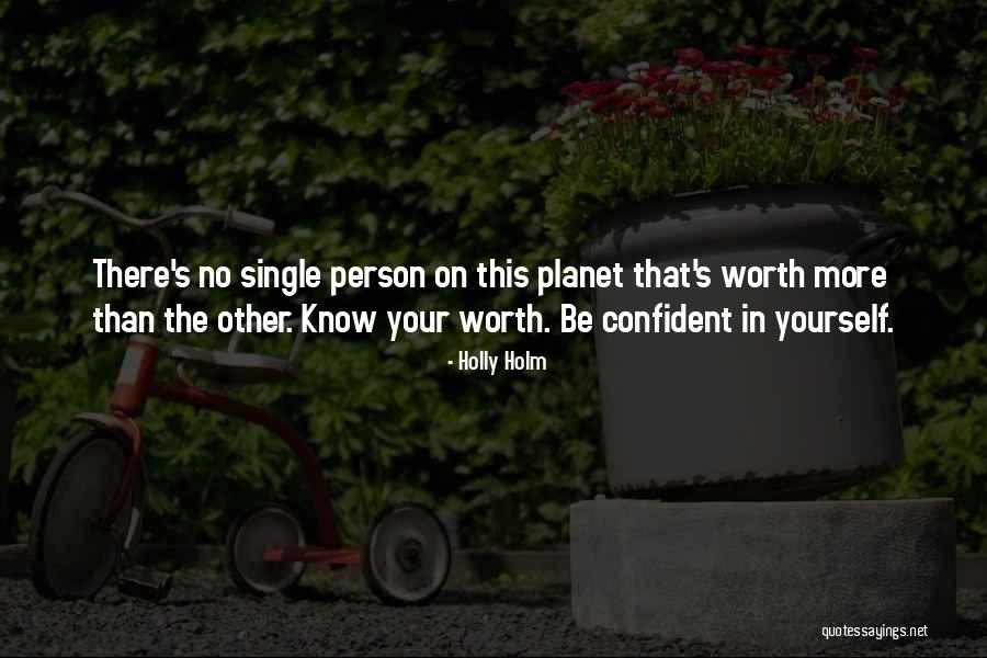 Confident Person Quotes By Holly Holm Confident Person Quotes By Holly Holm