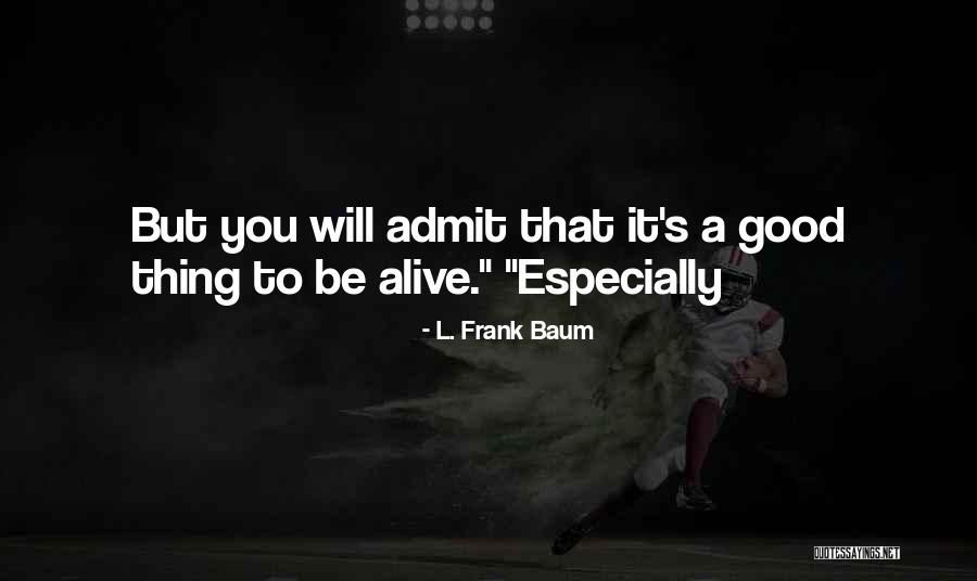 Confidente En Quotes By L. Frank Baum Confidente En Quotes By L. Frank Baum