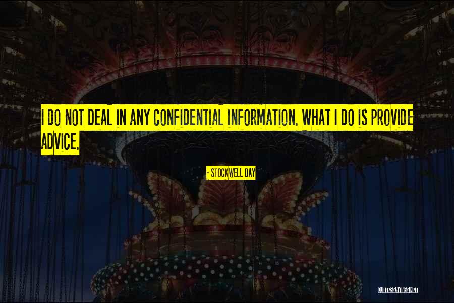 Confidential Information Quotes By Stockwell Day Confidential Information Quotes By Stockwell Day