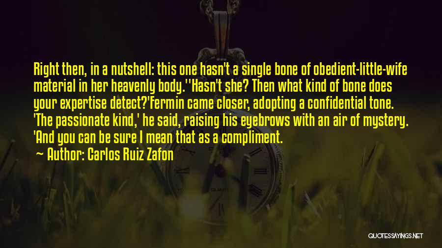 Confidential Love Quotes By Carlos Ruiz Zafon