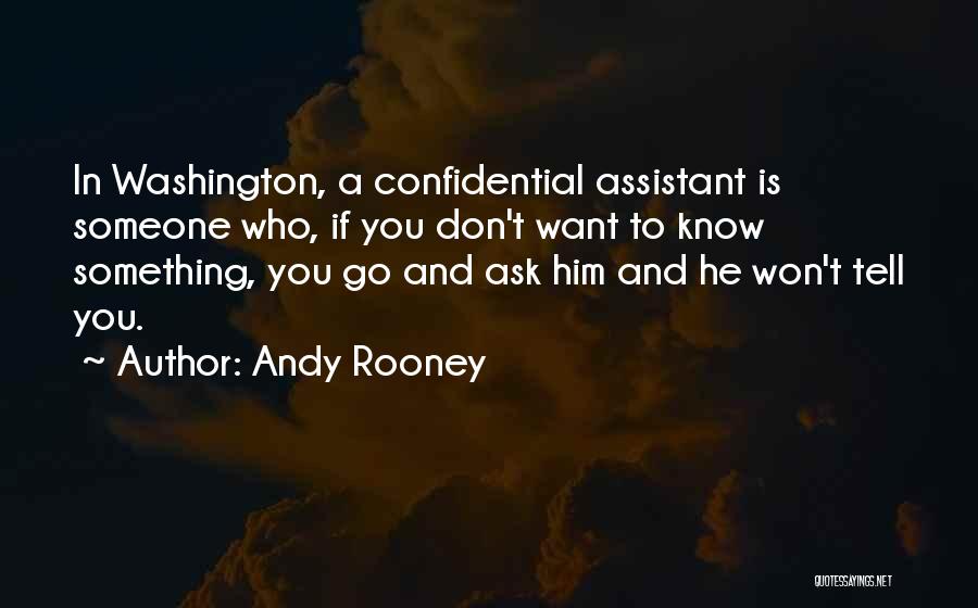 Confidential Quotes By Andy Rooney