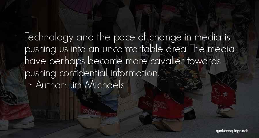 Confidential Quotes By Jim Michaels