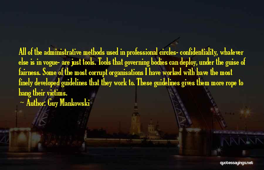 Confidentiality Quotes By Guy Mankowski