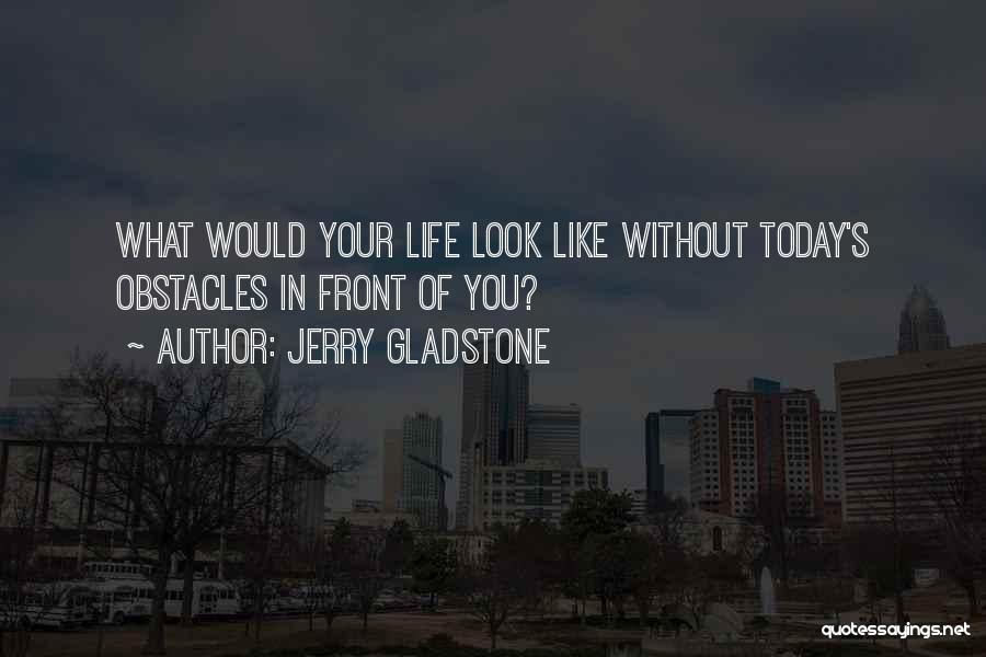 Confidentiality Quotes By Jerry Gladstone