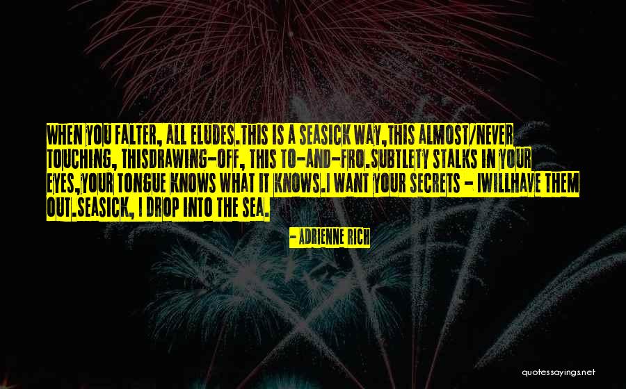 Confidentiellement Quotes By Adrienne Rich Confidentiellement Quotes By Adrienne Rich