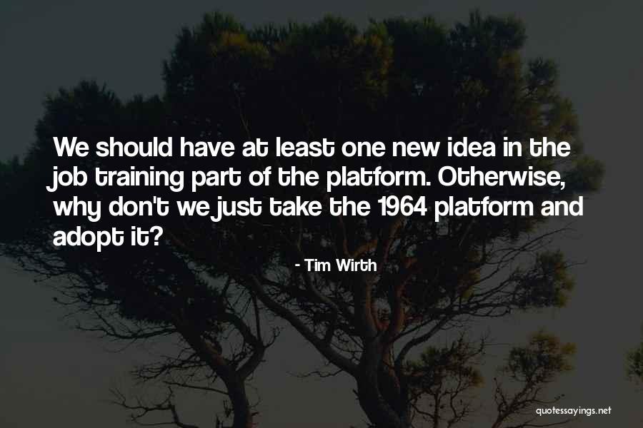 Confidentiellement Quotes By Tim Wirth Confidentiellement Quotes By Tim Wirth