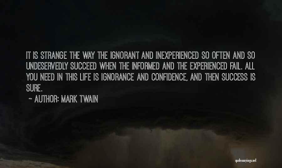 Confience Quotes By Mark Twain