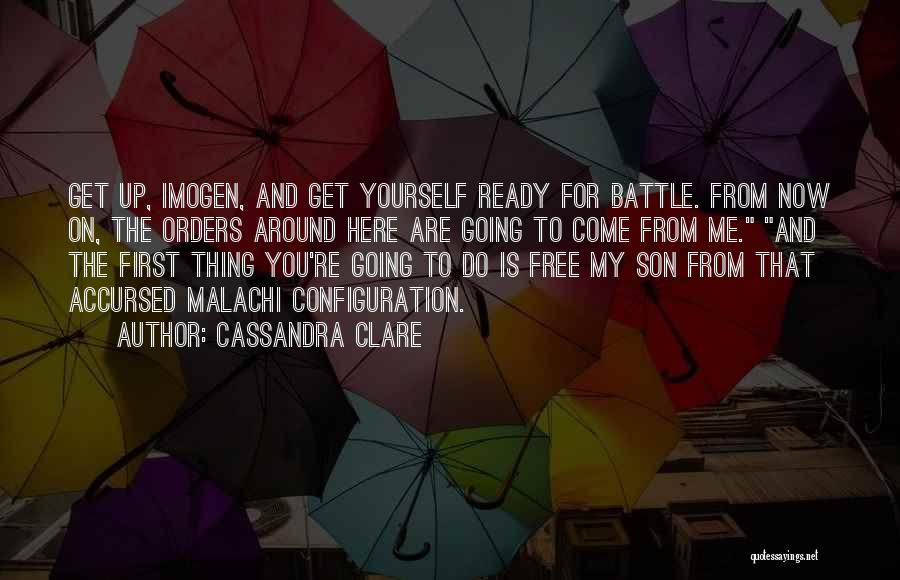 Configuration Quotes By Cassandra Clare