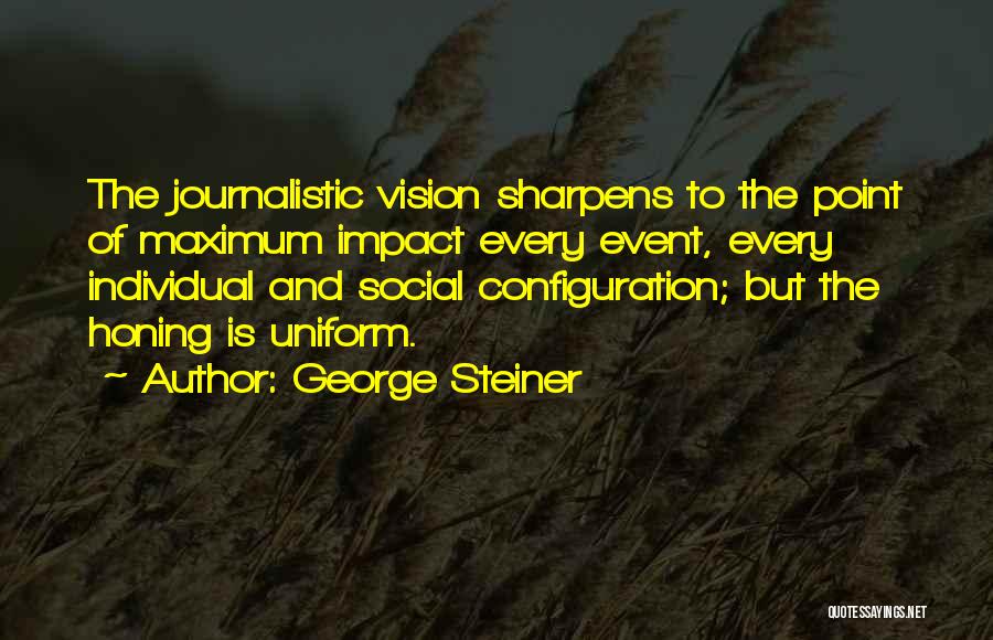 Configuration Quotes By George Steiner
