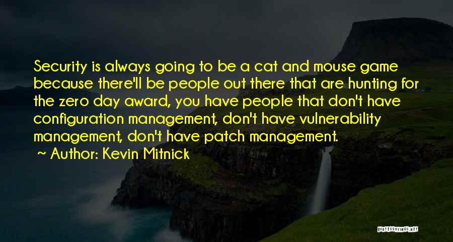 Configuration Quotes By Kevin Mitnick