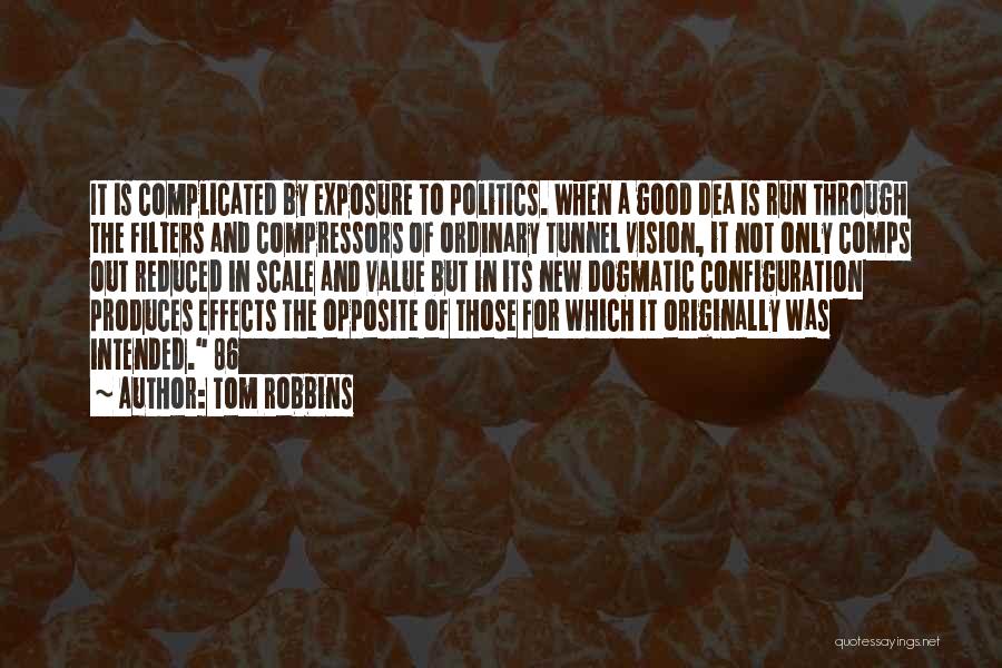 Configuration Quotes By Tom Robbins