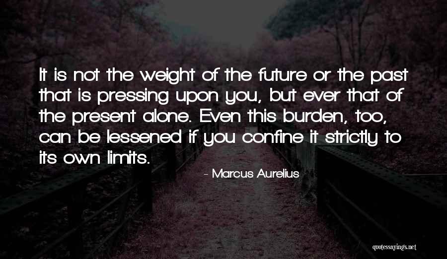 Confine Me Quotes By Marcus Aurelius Confine Me Quotes By Marcus Aurelius