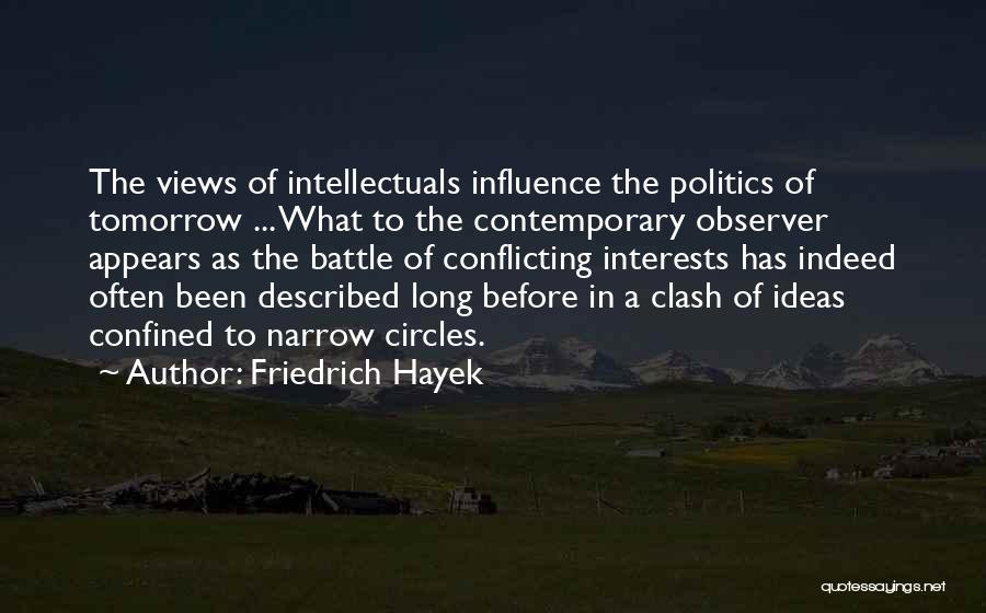 Confined Quotes By Friedrich Hayek