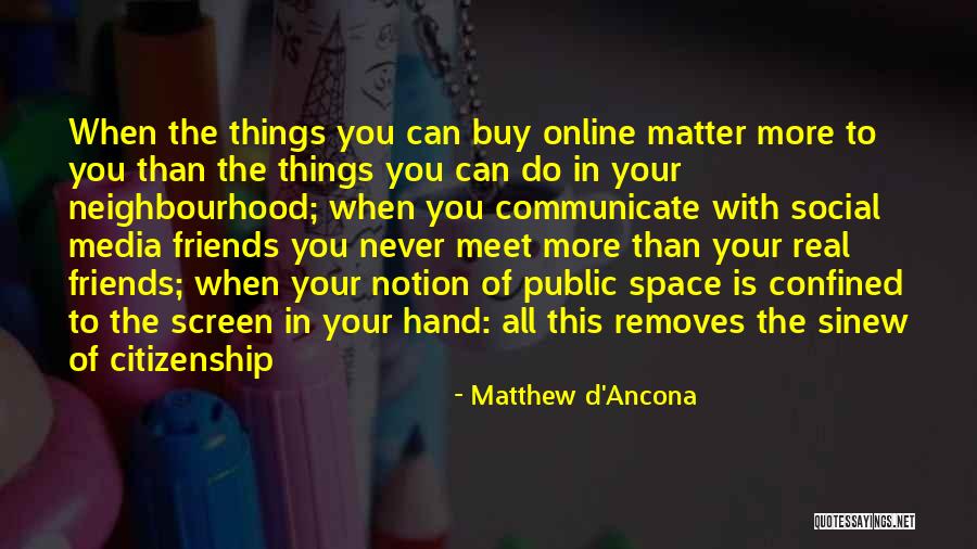 Confined Space Quotes By Matthew D'Ancona Confined Space Quotes By Matthew D'Ancona