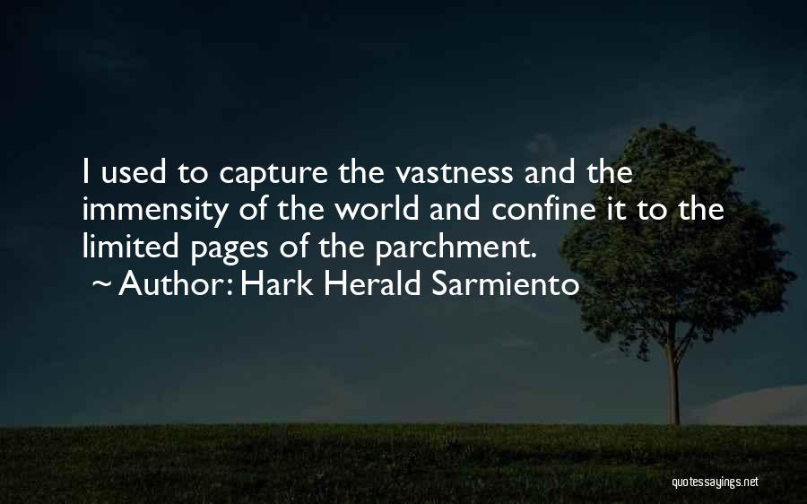 Confinement Quotes By Hark Herald Sarmiento