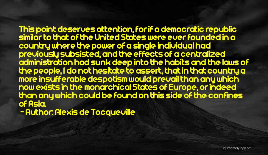 Confines Quotes By Alexis De Tocqueville