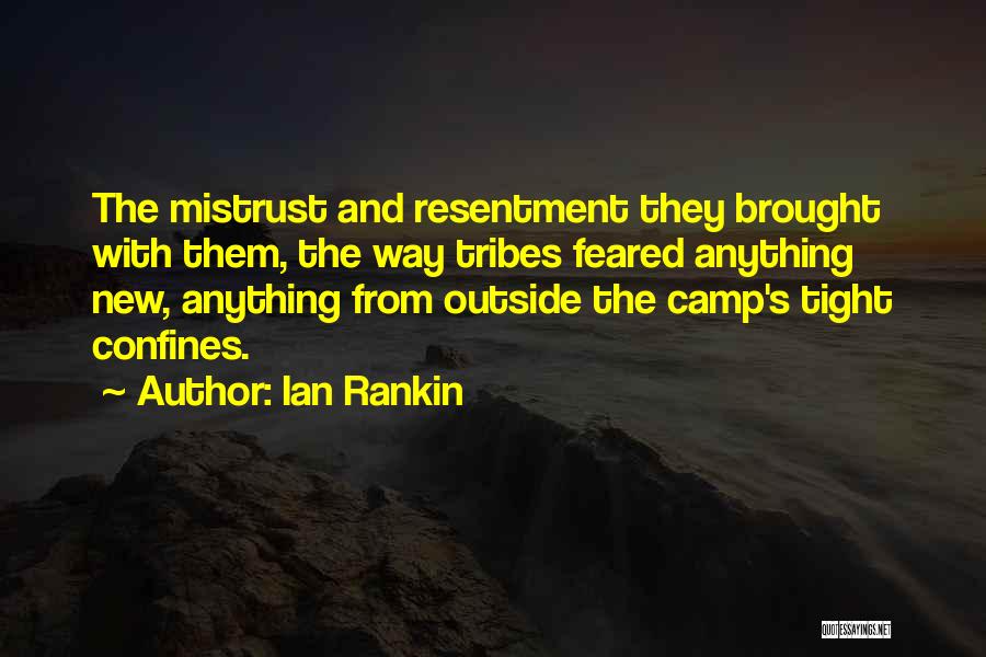 Confines Quotes By Ian Rankin