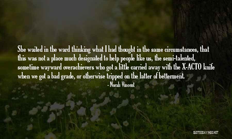 Confino Family Middle School Quotes By Norah Vincent Confino Family Middle School Quotes By Norah Vincent
