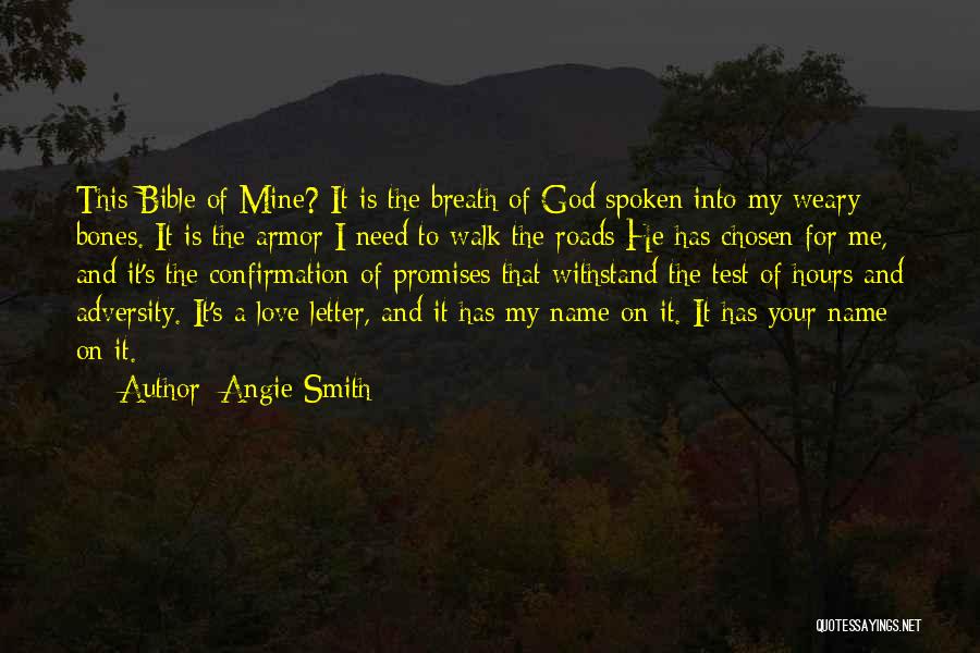 Confirmation From The Bible Quotes By Angie Smith