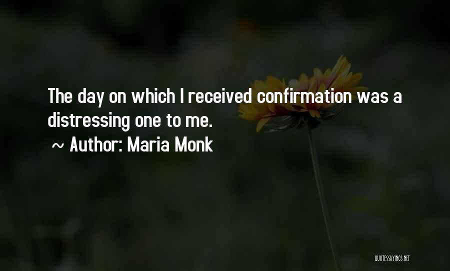 Confirmation Quotes By Maria Monk