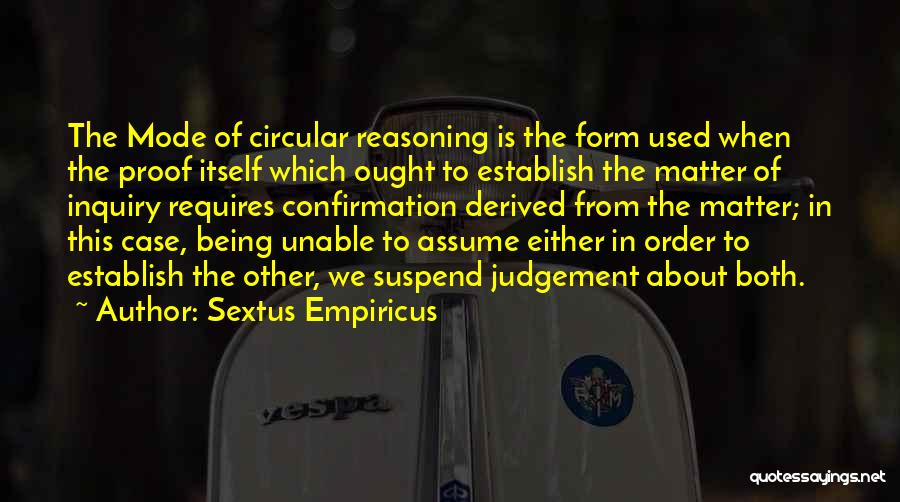 Confirmation Quotes By Sextus Empiricus