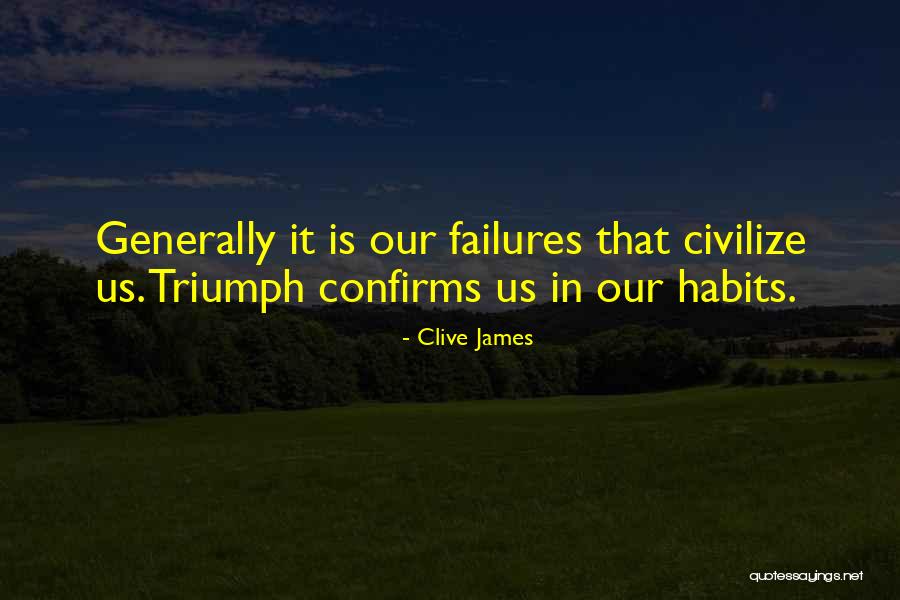 Confirms Quotes By Clive James Confirms Quotes By Clive James