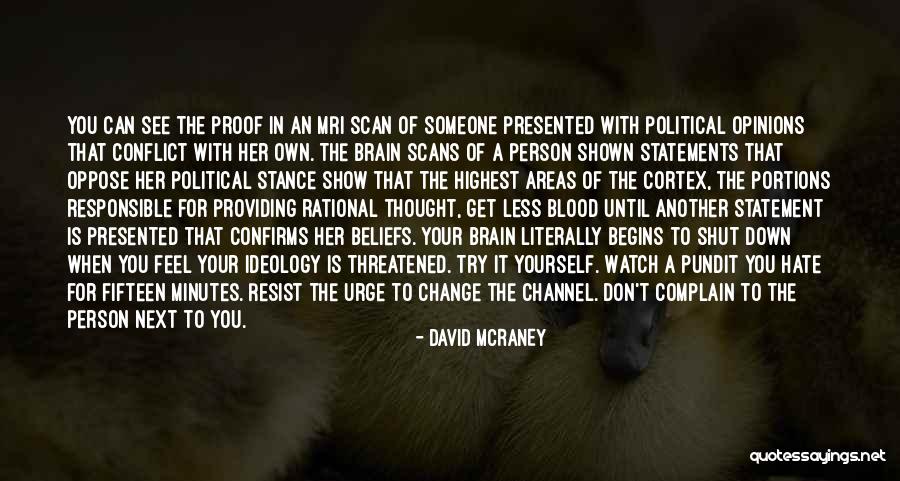 Confirms Quotes By David McRaney Confirms Quotes By David McRaney