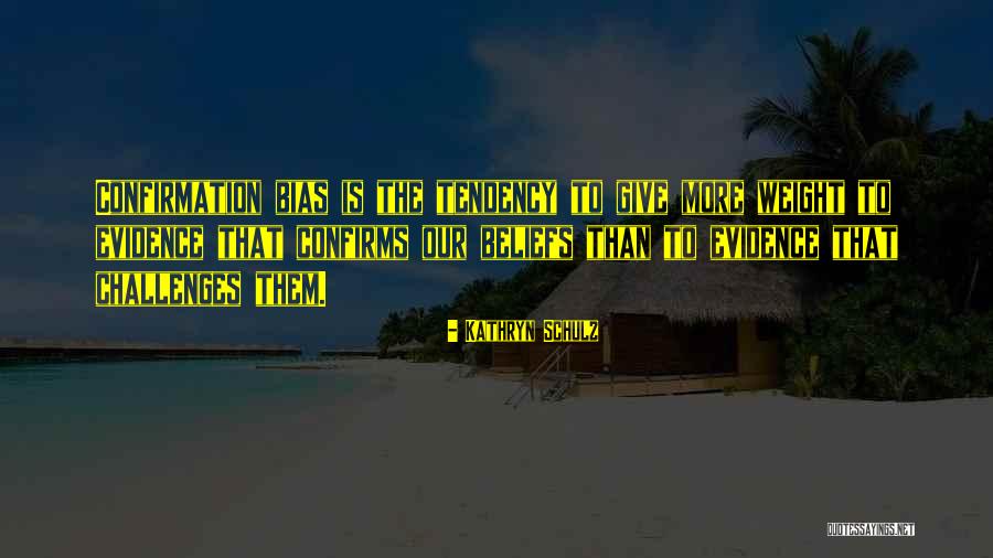 Confirms Quotes By Kathryn Schulz Confirms Quotes By Kathryn Schulz