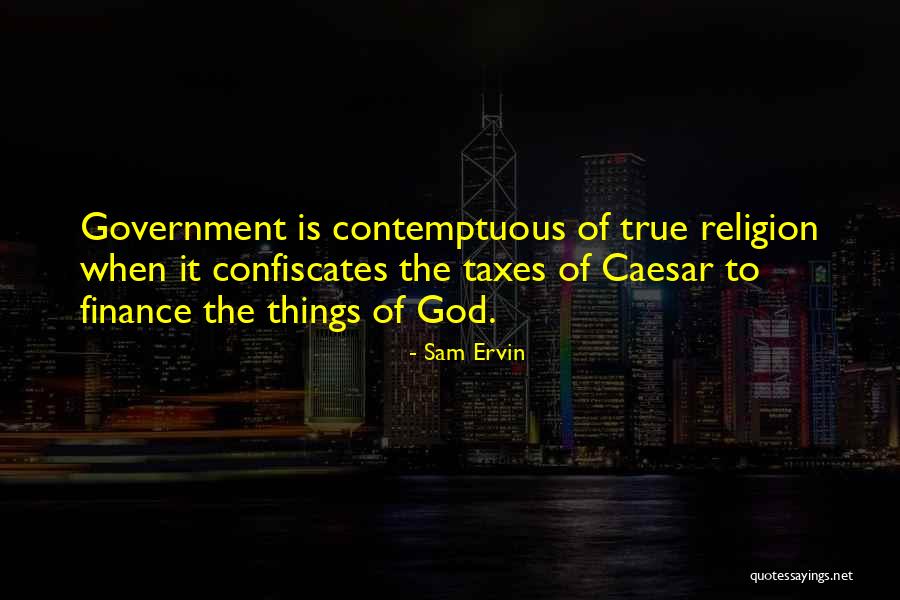 Confiscates Quotes By Sam Ervin Confiscates Quotes By Sam Ervin