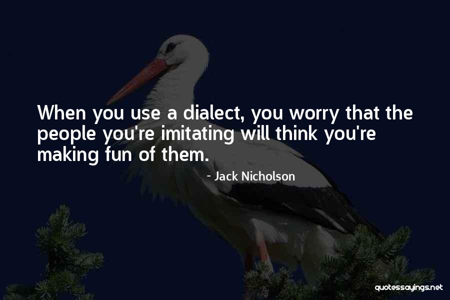 Confiscation Exploit Quotes By Jack Nicholson