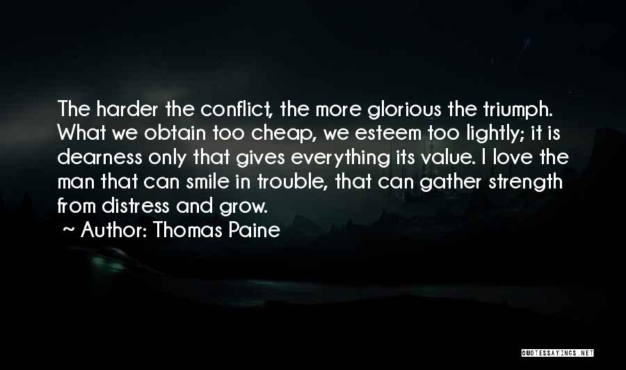 Conflict And Growth Quotes By Thomas Paine