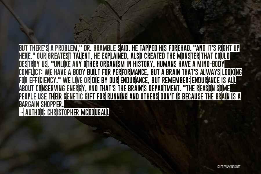 Conflict And History Quotes By Christopher McDougall